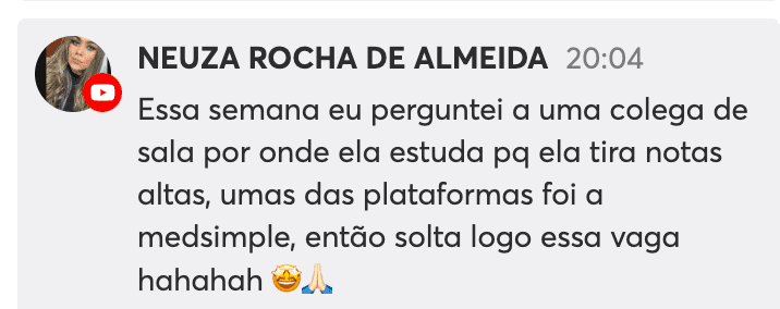 Comentário de Neuza Rocha de Almeida sobre uma colega que tira notas altas e estuda pela MEDsimple